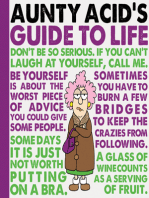 Aunty Acid's Guide to Life