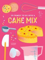 101 Things to Do with a Cake Mix