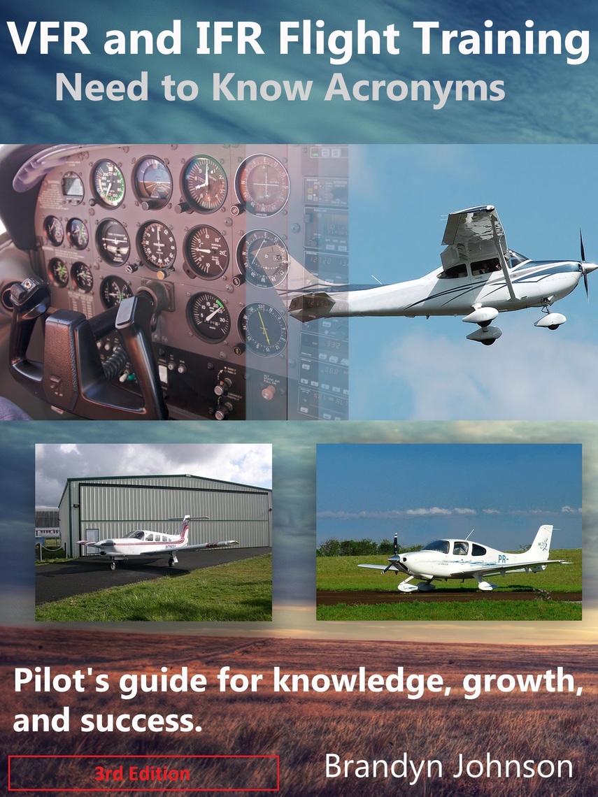 Read VFR and IFR Flight Training Need to Know Acronyms Online by