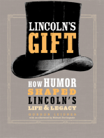 Lincoln's Gift: How Humor Shaped Lincoln's Life and Legacy