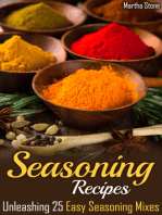 Seasoning Recipes: Unleashing 25 Easy Seasoning Mixes
