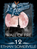 Nocturnal Academy 12: Wall of Fire