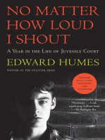 No Matter How Loud I Shout: A Year in the Life of Juvenile Court