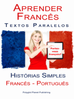 Aprender Francês - Textos Paralelos (Português - Francês) Histórias Simples