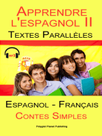 Apprendre l'espagnol II - Textes Parallèles - Contes Simples (Espagnol - Français)