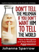 Don't Tell The Milkman If You Don't Want Him To Tell The World