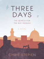 Three Days: The Search for the Boy Messiah