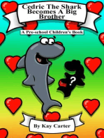 Cedric The Shark Becomes A Big Brother: Bedtime Stories For Children, #8