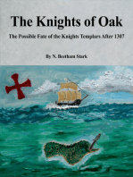 Oak Island: The Knights of Oak: The Possible Fate of the Knights Templars After 1307