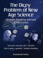 The Dicey Problem of New Age Science