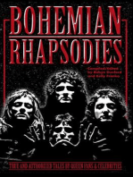 Bohemian Rhapsodies: True And Authorized Tales By Queen Fans & Celebrities