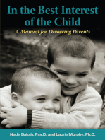 In The Best Interest of the Child: A Manual for the Divorcing Parents
