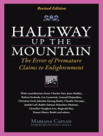 Halfway Up The Mountain: The Error of Premature Claims to Enlightment