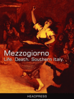 Mezzogiorno: Life. Death. Southern Italy.