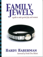 Family Jewels: A Guide to Male Genital Play and Torment