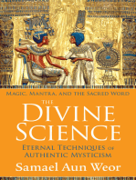 The Divine Science: Eternal Techniques of Authentic Mysticism