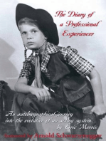The Diary of a Professional Experiencer: An Autobiographical Journey Into the Evolution of an Acting System