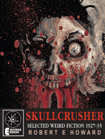 Skullcrusher: The Very Best Weird Fiction 1927-1935