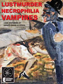 Lustmurder, Necrophilia, Vampires by Richard von KrafftEbing ...