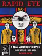 Rapid Eye 3: From Wasteland To Utopia