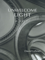 Unwelcome Light: a novel