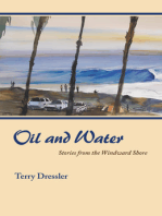 Oil and Water: Stories From the Windward Shore