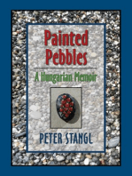 Painted Pebbles: A Hungarian Memoir