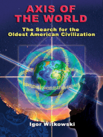 Axis of the World: The Search for the Oldest American Civilization