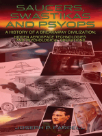 Saucers, Swastikas and Psyops: A History of a Breakaway Civilization:  Hidden Aerospace Technologies and Psychological Operations