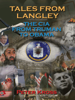 Tales From Langley: The CIA From Truman to Obama