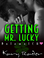 Getting Mr. Lucky