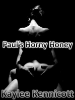In Which Paul Pleasures His Horny Honey