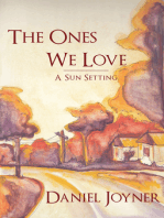 The Ones We Love: A Sun Setting