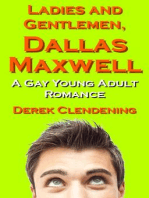 Ladies and Gentlemen, Dallas Maxwell: A Gay Young Adult Romance