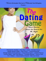 The Dating Game: Short Stories About the Search for Mr. Right