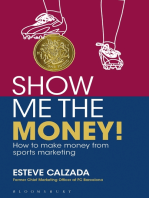 Show Me the Money!