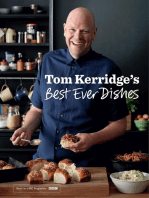Tom Kerridge’s Best Ever Dishes: 0ver 100 beautifully crafted classic recipes