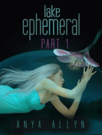 Lake Ephemeral Part 1: Lake Ephemeral, #1