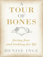 A Tour of Bones: Facing Fear and Looking for Life