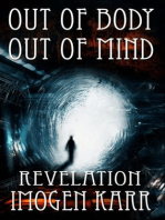 Revelation: Out of Body, Out of Mind, #2