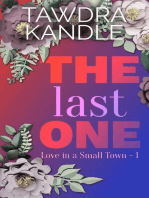 The Last One: Love in a Small Town, #1