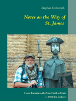 Notes on the Way of St. James: From Bavaria to the star field in Spain – 2500 km by feet!