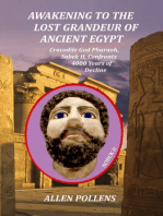 Awakening To The Lost Grandeur Of Ancient Egypt