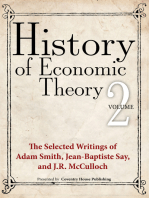 History of Economic Theory: The Selected Writings of Adam Smith, Jean-Baptiste Say, and J.R. McCulloch (Volume 2)