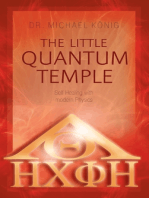The Little Quantum Temple: Self Healing with modern Physics