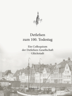 Detlefsen zum 100. Todestag: Ein Colloquium der Detlefsen-Gesellschaft Glückstadt