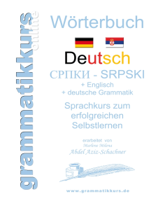 Wörterbuch Deutsch-Serbisch-Englisch Niveau A1: Lernwortschatz A1 Sprachkurs  DEUTSCH zum erfolgreichen Selbstlernen für TeilnehmerInnen aus Serbien