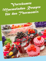 Verträumte Marmeladen Rezepte für den Thermomix