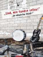 Und, wie fandse selba?