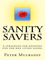 Sanity Savers: Living Alone, #3